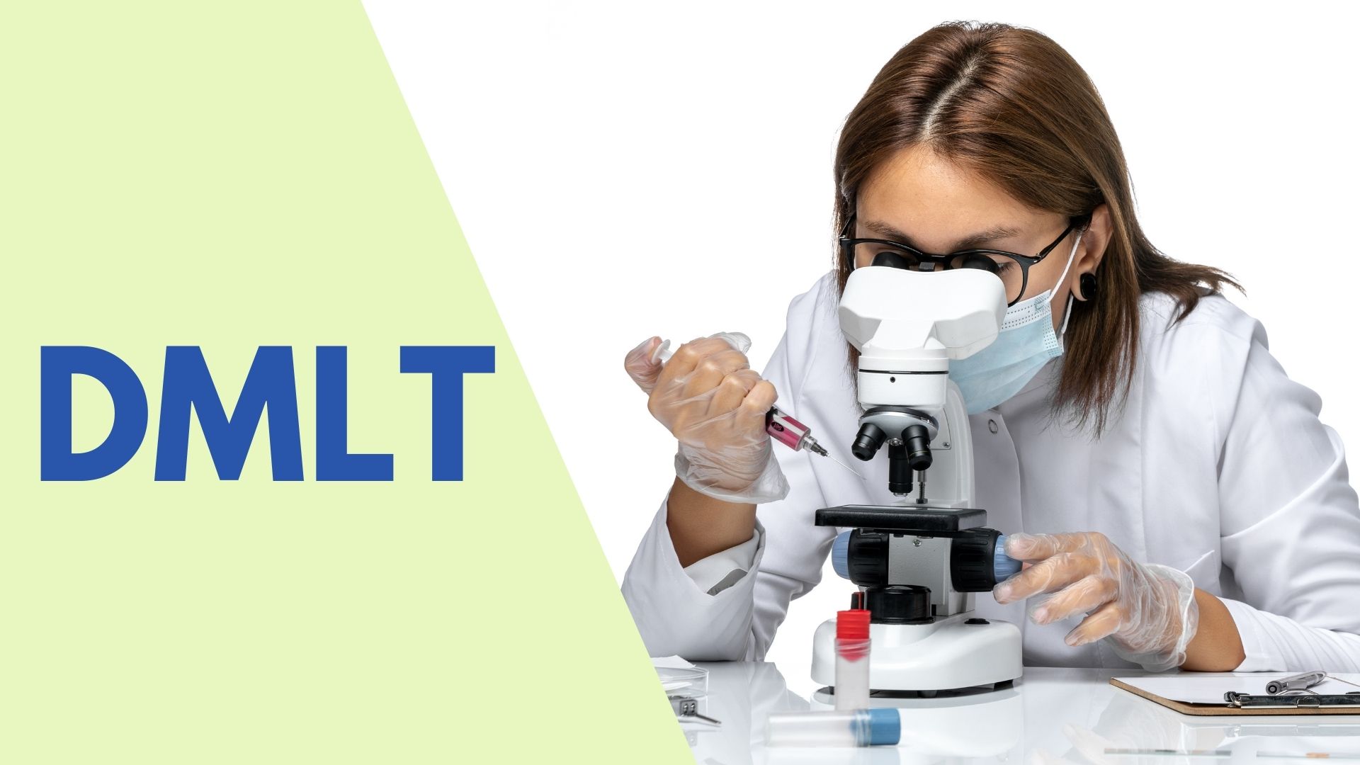 DMLT Course Fees, Details, Information, Eligibility, Duration, after